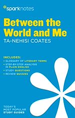 Télécharger le livre :  Between the World and Me SparkNotes Literature Guide