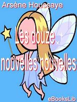 Download this eBook Les Douze nouvelles nouvelles