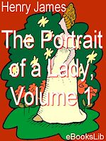 Télécharger le livre :  The Portrait of a Lady, Vol 1