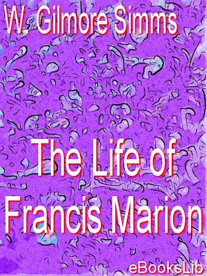 Download the eBook: The Life of Francis Marion