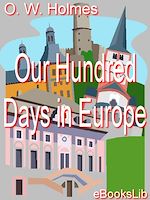 Download this eBook Our Hundred Days in Europe