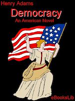 Download this eBook Democracy, An American Novel