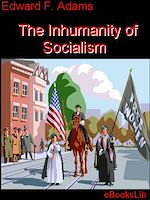 Télécharger le livre :  The Inhumanity of Socialism