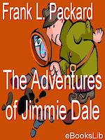 Télécharger le livre :  The Adventures of Jimmie Dale