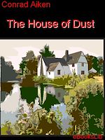 Download this eBook The House of Dust