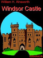 Download this eBook Windsor Castle