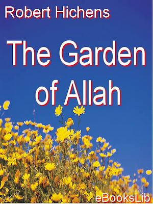 Téléchargez le livre :  The Garden Of Allah