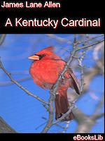Download this eBook A Kentucky Cardinal