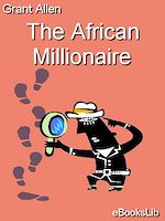 Télécharger le livre :  The African Millionaire