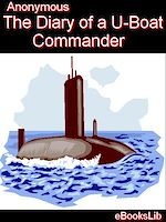 Download this eBook The Diary of a U-boat Commander