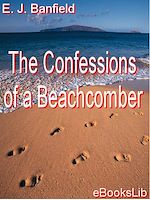Download this eBook The Confessions of a Beachcomber