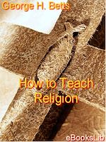 Download this eBook How to Teach Religion
