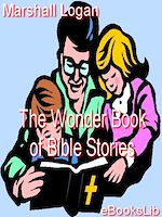 Download this eBook The Wonder Book of Bible Stories