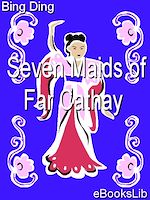 Download this eBook Seven Maids of Far Cathay