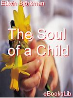 Download this eBook The Soul of a Child