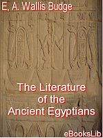 Download this eBook The Literature of the Ancient Egyptians