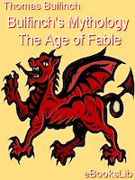 Download this eBook Bulfinch's Mythology - The Age of Fable