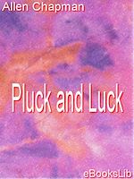 Download this eBook Pluck and Luck