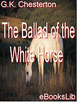 Download this eBook The Ballad of the White Horse