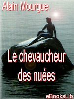 Download this eBook Le chevaucheur des nuées