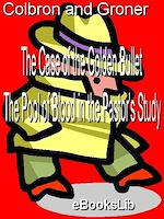 Download this eBook The Case of the Golden Bullet