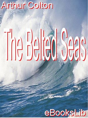 Download the eBook: The Belted Seas