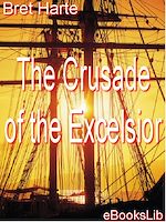 Download this eBook The Crusade of the Excelsior