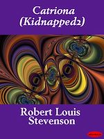 Télécharger le livre :  Catriona (Kidnapped 2)