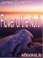 Télécharger le livre :  Flower of the North