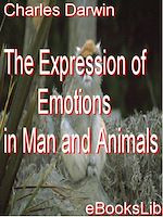 Télécharger le livre :  The Expression of Emotions in Man and Animals