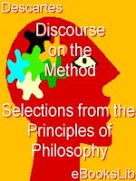 Télécharger le livre :  Discourse on the Method - Selections from the Principles of Philosophy