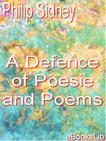 Download this eBook A Defence of Poesie and Poems