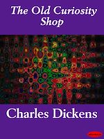 Download this eBook The Old Curiosity Shop