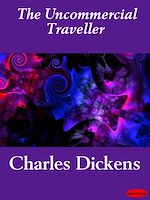 Download this eBook The Uncommercial Traveller