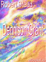 Download this eBook Dennison Grant