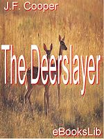 Télécharger le livre :  The Deerslayer