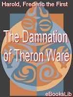 Download this eBook The Damnation of Theron Ware
