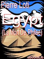 Download this eBook Egypt (La Mort De Philae)