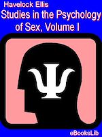 Download this eBook Studies in the Psychology of Sex, Volume I
