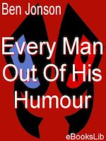 Télécharger le livre :  Every Man Out Of His Humour