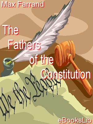 Download the eBook: The Fathers of the Constitution