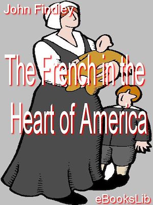 Download the eBook: The French in the Heart of America