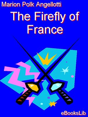 Download the eBook: The Firefly Of France