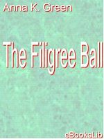 Download this eBook The Filigree Ball