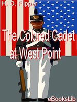 Download this eBook The Colored Cadet at West Point