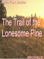 Download this eBook The Trail of the Lonesome Pine