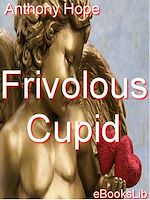 Download this eBook Frivolous Cupid