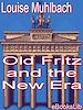 Télécharger le livre :  Old Fritz and the New Era