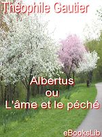 Download this eBook Albertus ou L'âme et le péché