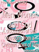 Download this eBook Men, Women and God